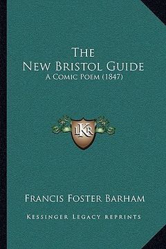 portada the new bristol guide: a comic poem (1847) (in English)