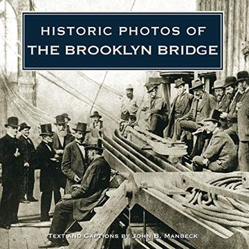 portada Historic Photos of the Brooklyn Bridge (en Inglés)