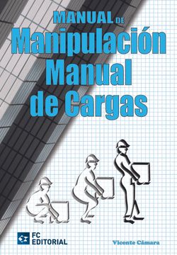 portada Manual de Manipulación Manual de Cargas (in Spanish)