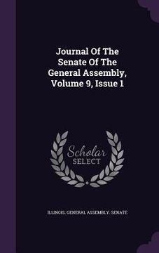 portada Journal Of The Senate Of The General Assembly, Volume 9, Issue 1 (en Inglés)