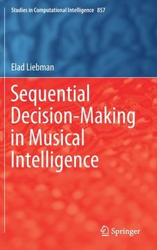 portada Sequential Decision-Making in Musical Intelligence (en Inglés)