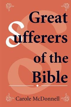 portada Great Sufferers of the Bible (en Inglés)