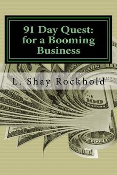 portada 91 Day Quest: for a Booming Business (en Inglés)