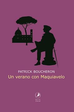 portada Un Verano con Maquiavelo (in Spanish)