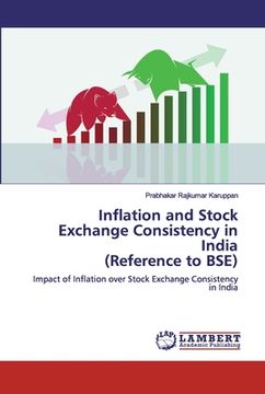 portada Inflation and Stock Exchange Consistency in India(Reference to BSE) (en Inglés)