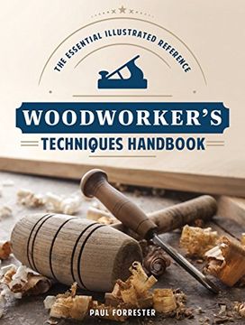 portada Woodworker's Techniques Handbook: The Essential Illustrated Reference