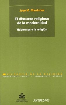 portada El Discurso Religioso de la Modernidad: Habermas y la Religión (Spanish Edition) (in Spanish)
