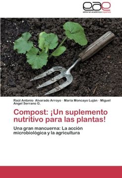 portada Compost: Un Suplemento Nutritivo Para Las Plantas!