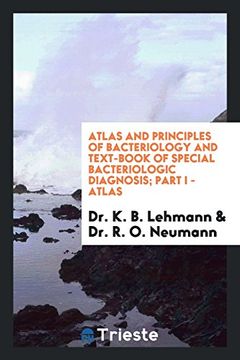 portada Atlas and Principles of Bacteriology and Text-Book of Special Bacteriologic Diagnosis; Part I - Atlas
