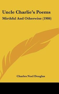 portada uncle charlie's poems: mirthful and otherwise (1906) (in English)