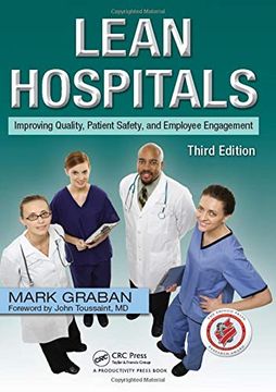 portada Lean Hospitals: Improving Quality, Patient Safety, and Employee Engagement, Third Edition (en Inglés)