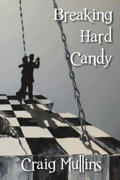 portada Breaking Hard Candy (en Inglés)