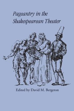 portada pageantry in the shakespearean theater (en Inglés)
