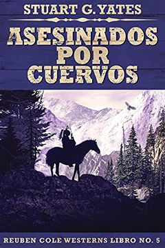 portada Asesinados por Cuervos (in Spanish)