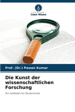 portada Die Kunst der wissenschaftlichen Forschung (en Alemán)