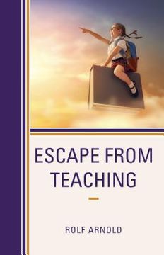 portada Escape from Teaching (in English)