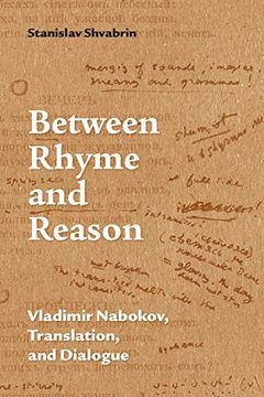 portada Between Rhyme and Reason: Vladimir Nabokov, Translation, and Dialogue