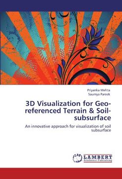 portada 3D Visualization for Geo-referenced Terrain & Soil-subsurface: An innovative approach for visualization of soil subsurface