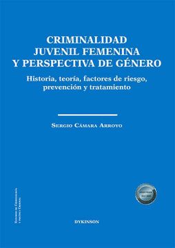 portada Criminalidad Juvenil Femenina y Perspectiva de Genero (in Spanish)