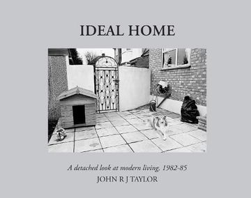 portada Ideal Home: A Detached Look at Modern Living, 1982 - 1985 (en Inglés)