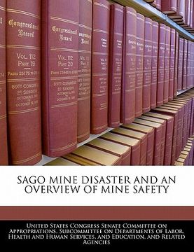 portada sago mine disaster and an overview of mine safety (en Inglés)