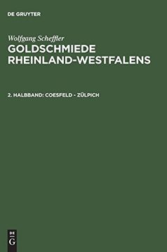 portada Goldschmiede Rheinland-Westfalens, 2. Halbband, Coesfeld - Zülpich (en Alemán)