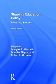 portada Shaping Education Policy: Power and Process (in English)