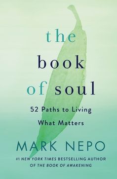 portada The Book of Soul: 52 Paths to Living What Matters (en Inglés)