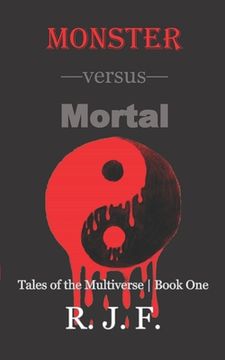 portada Monster versus Mortal (en Inglés)