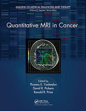 portada Quantitative mri in Cancer (Imaging in Medical Diagnosis and Therapy) (in English)