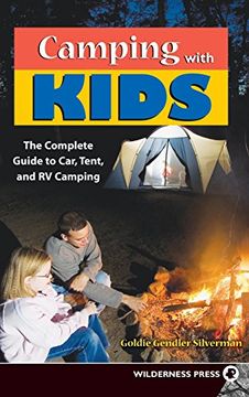 portada Camping With Kids: Complete Guide to car Tent and rv Camping (in English)