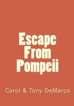 portada Escape From Pompeii: How the DeMarco Family came to the U.S. (en Inglés)