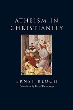portada Atheism in Christianity: The Religion of the Exodus and the Kingdom (in English)