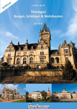 portada Thüringen Burgen, Schlösser & Wehrbauten Band 4 (en Alemán)