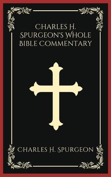 portada Charles H. Spurgeon's Whole Bible Commentary (en Inglés)