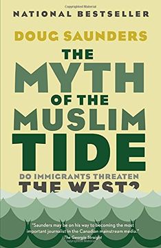 portada The Myth of the Muslim Tide: Do Immigrants Threaten the West? 