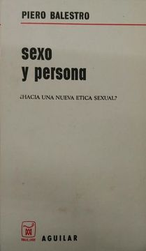 portada Sexo y Persona¿ Hacia una Nueva Etica Sexual?