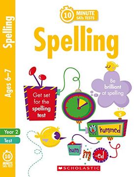 portada Spelling - Year 2 (10 Minute Sats Tests) (en Inglés)