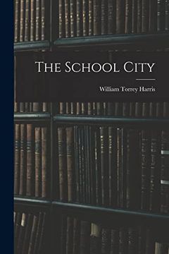 The School City (en Inglés)