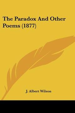 portada the paradox and other poems (1877) (in English)