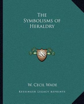 portada the symbolisms of heraldry (en Inglés)