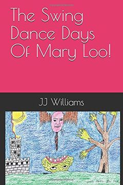 portada The Swing Dance Days of Mary Loo! (en Inglés)