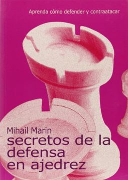 portada Los Secretos de la Defensa en Ajedrez (in Spanish)