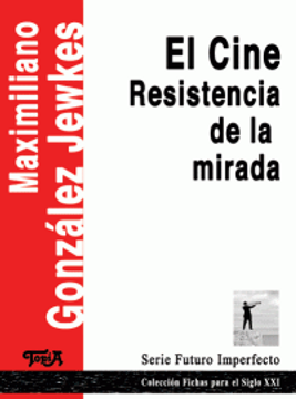 portada El Cine (Resistencia de la Mirada)