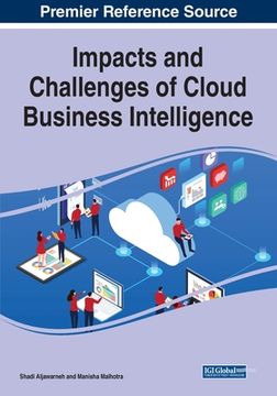 Impacts and Challenges of Cloud Business Intelligence (en Inglés)