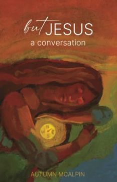 portada But Jesus: a Conversation (in English)