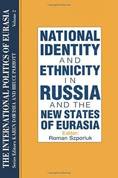 portada national identity and ethnicity in russia and the new states of eurasia (en Inglés)