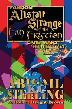 portada Alistair Strange and the Fan-Friction: The Invisible Man (in English)