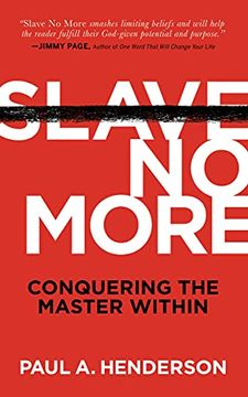 portada Slave No More: Conquering the Master Within (en Inglés)