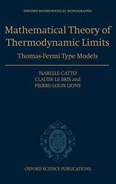 portada The Mathematical Theory of Thermodynamic Limits: Thomas--Fermi Type Models (en Inglés)